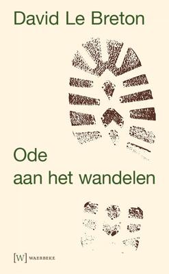 Ode aan het wandelen (Paperback)