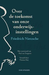 Over de toekomst van onze onderwijsinstellingen (Hardback)