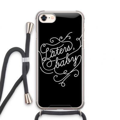 Laters, baby: iPhone 8 Transparant Hoesje met koord