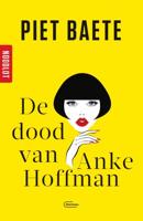 Noodlot De dood van Anke Hoffman (Paperback)