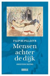 Mensen achter de dijk (Paperback)