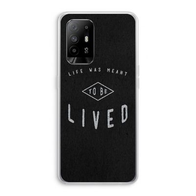 To be lived: Oppo A94 5G Transparant Hoesje