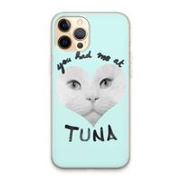 You had me at tuna: iPhone 13 Pro Max Transparant Hoesje