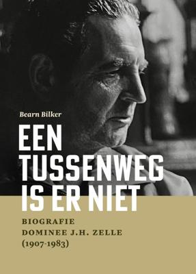 Een tussenweg is er niet (Hardback)