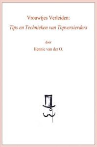 Vrouwtjes verleiden - Hennie van der O. - ebook