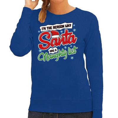 Foute Kersttrui - sweater - Im the reason why Santa has a naughty list - blauw - voor dames Foute Kersttrui - sweater - Im the reason why Santa has a naughty list - blauw - voor dames