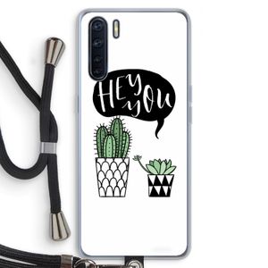 Hey you cactus: Oppo A91 Transparant Hoesje met koord