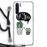 Hey you cactus: Oppo A91 Transparant Hoesje met koord