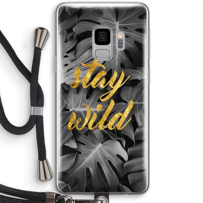 Stay wild: Samsung Galaxy S9 Transparant Hoesje met koord