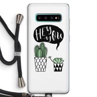 Hey you cactus: Samsung Galaxy S10 Plus Transparant Hoesje met koord