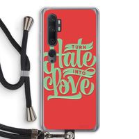 Turn hate into love: Xiaomi Mi Note 10 Transparant Hoesje met koord