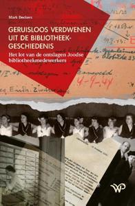 Geruisloos verdwenen uit de bibliotheekgeschiedenis (Paperback)