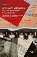 Geruisloos verdwenen uit de bibliotheekgeschiedenis (Paperback)