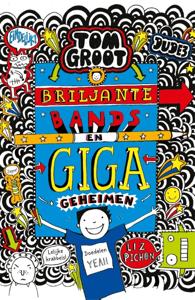 Briljante bands en giga geheimen (Hardback)