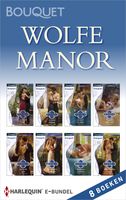 Wolfe Manor (8-in-1) - Sarah Morgan, Caitlin Crews, Abby Green, Robyn Grady, Lynn Raye Harris, Janette Kenny, Jennie Lucas, Kate Hewitt - ebook