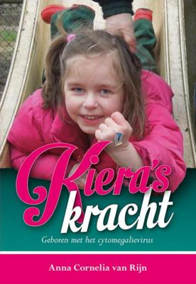Kiera&apos;s kracht (Paperback)
