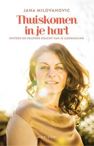 Thuiskomen in je hart - Jana Milovanovic - ebook