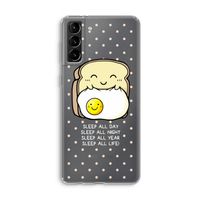 Sleep All Day: Samsung Galaxy S21 Plus Transparant Hoesje