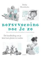 Borstvoeding doe je zo! (Paperback) Borstvoeding doe je zo! (Paperback)