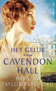 Het geluk van Cavendon Hall - Barbara Taylor Bradford - ebook