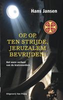 Op, op, ten strijde, Jeruzalem bevrijden! (Paperback)