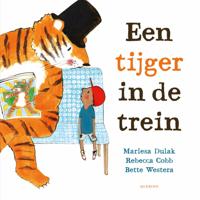 Een tijger in de trein (Hardback)