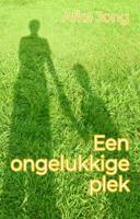 Een ongelukkige plek (Paperback)