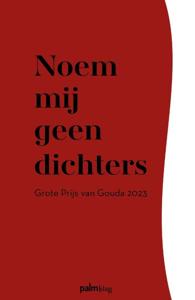 Noem mij geen dichters (Paperback)