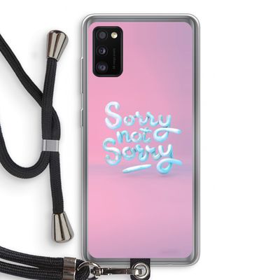 Sorry not sorry: Samsung Galaxy A41 Transparant Hoesje met koord