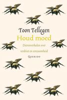 Houd moed - Toon Tellegen - ebook