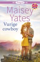 Vurige cowboy - Maisey Yates - ebook