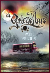 De Griezelbus - 1 - Paul van Loon - ebook