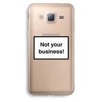Not your business: Samsung Galaxy J3 (2016) Transparant Hoesje