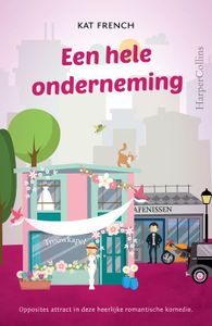 Een hele onderneming - Kat French - ebook