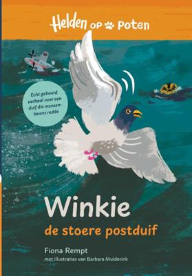 Winkie, de stoere postduif (Hardback)