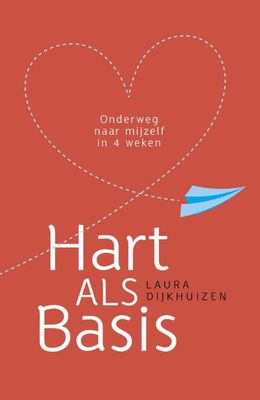 Hart als basis - Laura Dijkhuizen - ebook