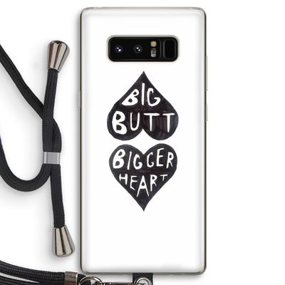 Big butt bigger heart: Samsung Galaxy Note 8 Transparant Hoesje met koord