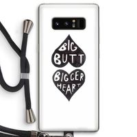 Big butt bigger heart: Samsung Galaxy Note 8 Transparant Hoesje met koord