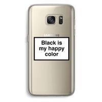 Black is my happy color: Samsung Galaxy S7 Transparant Hoesje