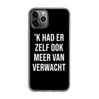 Meer verwacht - Zwart: iPhone 11 Pro Max Transparant Hoesje Meer verwacht - Zwart: iPhone 11 Pro Max Transparant Hoesje
