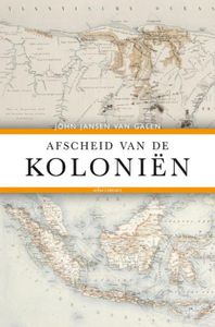 Afscheid van de kolonien - John Jansen van Galen - ebook