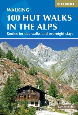 Wandelgids 100 Hut Walks In The Alps | Alps | Cicerone