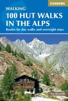Wandelgids 100 Hut Walks In The Alps | Alps | Cicerone