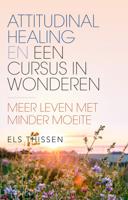 Attitudinal Healing en Een cursus in wonderen (Paperback) - thumbnail