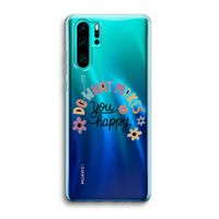 Happy days: Huawei P30 Pro Transparant Hoesje