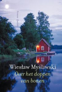 Over het doppen van bonen - Wieslaw Mysliwski - ebook