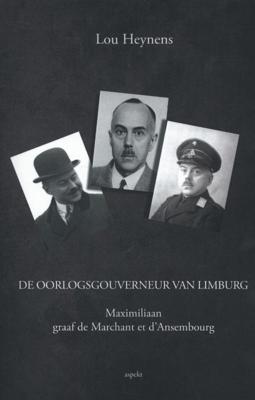 De oorlogsgouverneur van Limburg (Paperback)