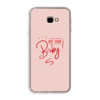 Not Your Baby: Samsung Galaxy J4 Plus Transparant Hoesje