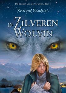 De zilveren wolvin - Roselynd Randolph - ebook