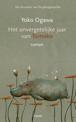 Het onvergetelijke jaar van Tomoko - Yoko Ogawa - ebook